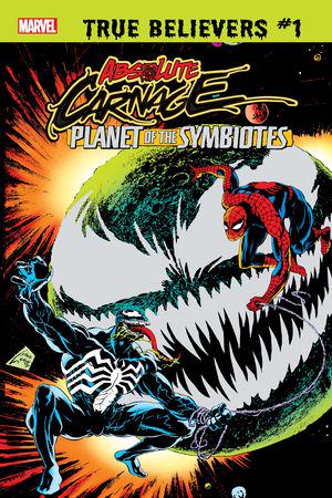 True Believers: Absolute Carnage - Planet Of The Symbiotes #1 