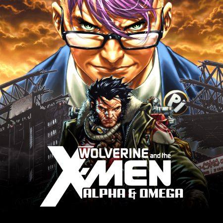 Wolverine & the X-Men: Alpha & Omega (2011 - 2012)