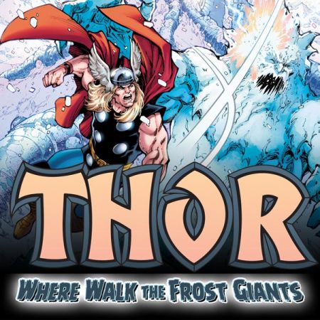 Thor: Where Walk The Frost Giants (2017)