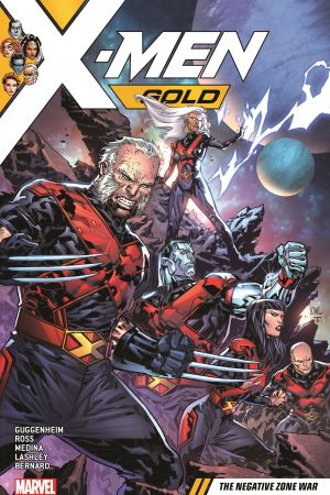 X-Men Gold Vol. 4: The Negative Zone War (Trade Paperback)
