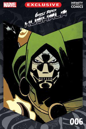 Ghost Rider: Kushala Infinity Comic #6 