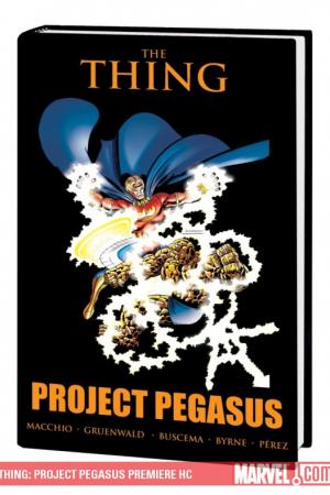 Thing: Project Pegasus (Trade Paperback)