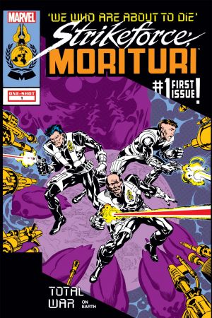 Strikeforce: Morituri - We Who Are About to Die #1 