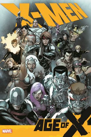 X-MEN: AGE OF X HC (Hardcover)