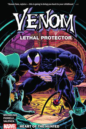 Venom: Lethal Protector - Heart Of The Hunted (Trade Paperback)