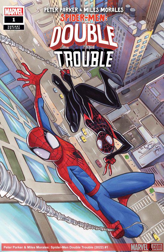 Peter Parker & Miles Morales: Spider-Men Double Trouble (2022) #1 (Variant)