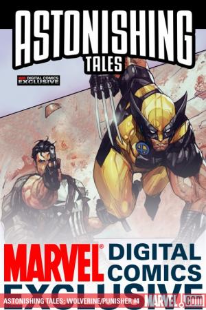 Astonishing Tales: Wolverine/Punisher Digital Comic #4 