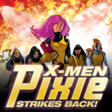 X-Men: Pixie Strikes Back (2009 - 2010)