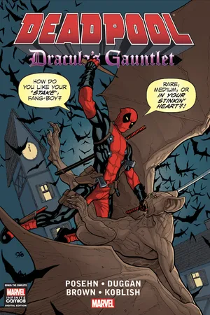 DEADPOOL: DRACULA'S GAUNTLET (Hardcover)