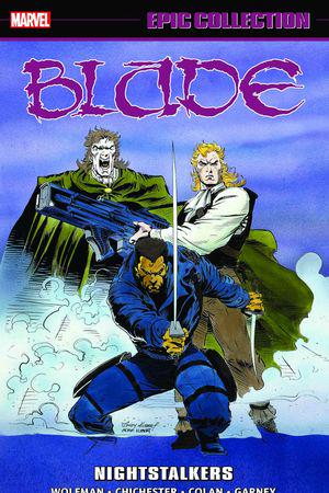 BLADE EPIC COLLECTION: NIGHTSTALKERS (2024) #1