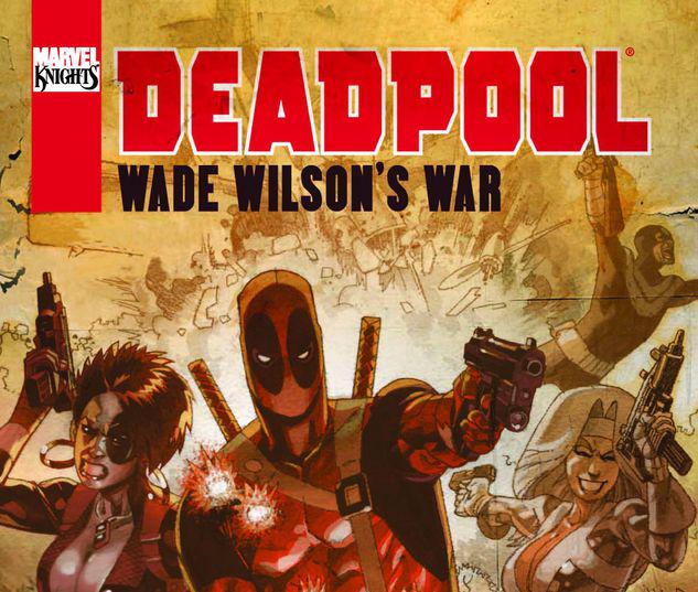 DEADPOOL: WADE WILSON'S WAR TPB #1