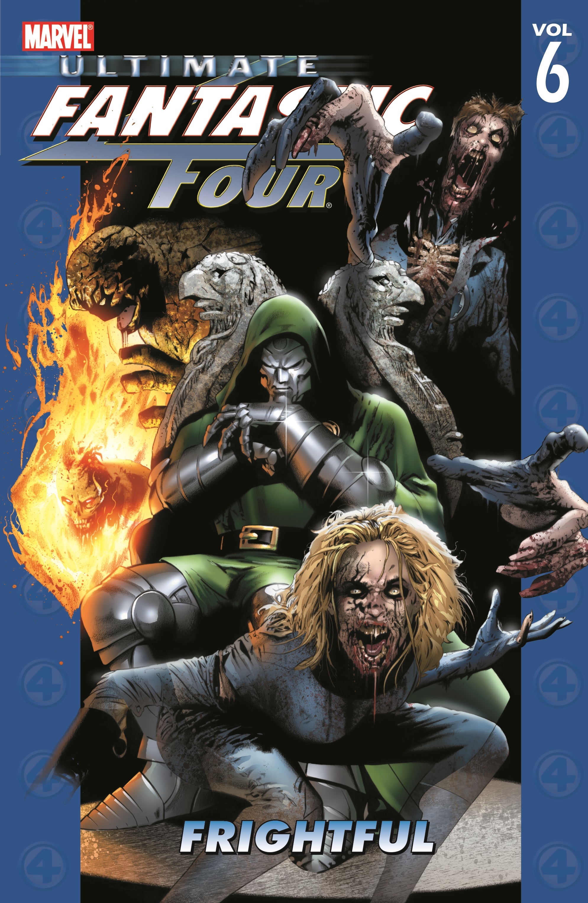 Ultimate Fantastic Four Vol. 6: Frightful (Trade Paperback)