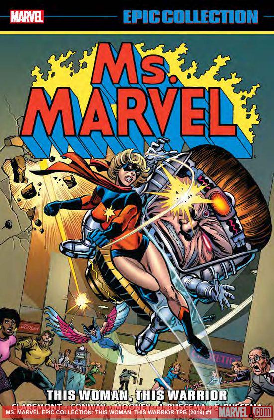 Ms. Marvel Epic Collection: This Woman, This Warrior (Trade Paperback)