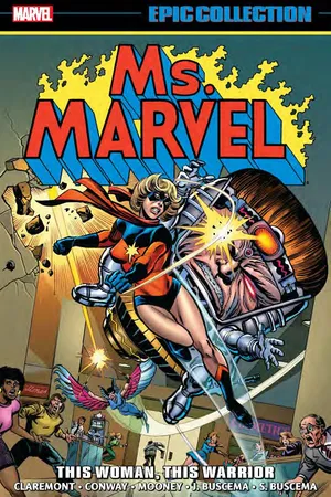 Ms. Marvel Epic Collection: This Woman, This Warrior (Trade Paperback)
