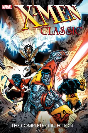 X-Men Classic: The Complete Collection Vol. 1 (Trade Paperback