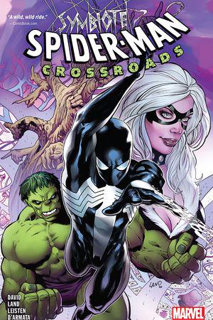 Symbiote Spider-Man: Crossroads (Trade Paperback)