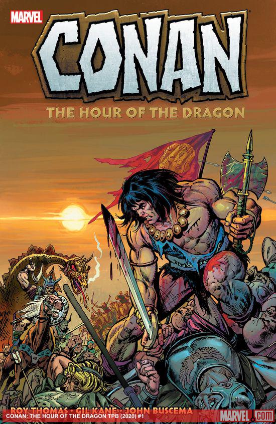 Conan: The Hour Of The Dragon (Trade Paperback)
