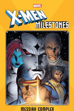 X-Men Milestones: Messiah Complex (Trade Paperback)