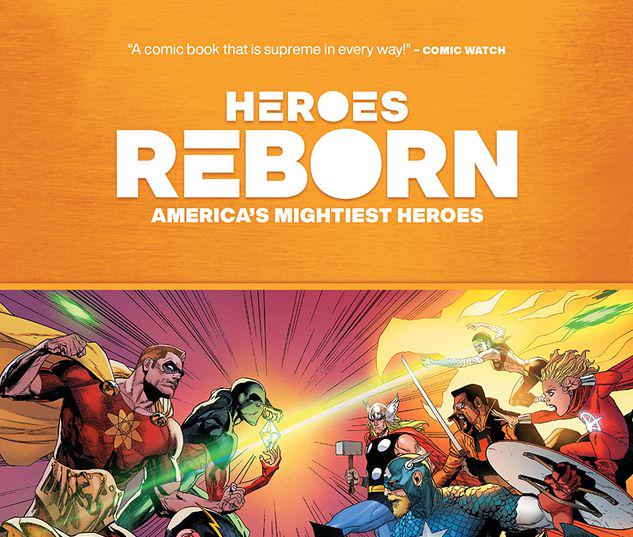 HEROES REBORN: AMERICA'S MIGHTIEST HEROES TPB #1