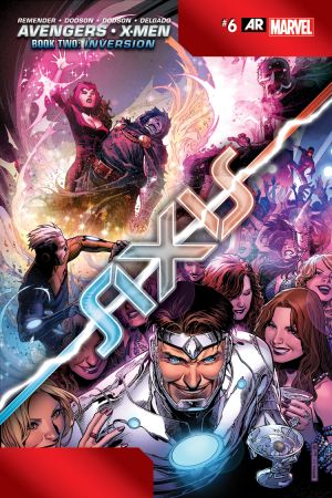 Avengers & X-Men: Axis #6 