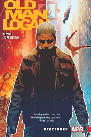 WOLVERINE: OLD MAN LOGAN VOL. 1 - BERZERKER (Trade Paperback)