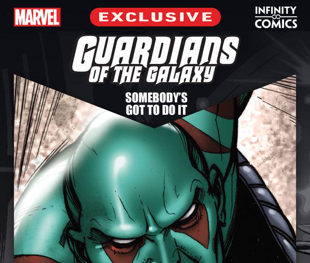 Guardians of the Galaxy: Somebody's Got to Do It Infinity Comic #21