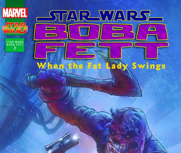 Star Wars: Boba Fett - When The Fat Lady Swings (1996) #1