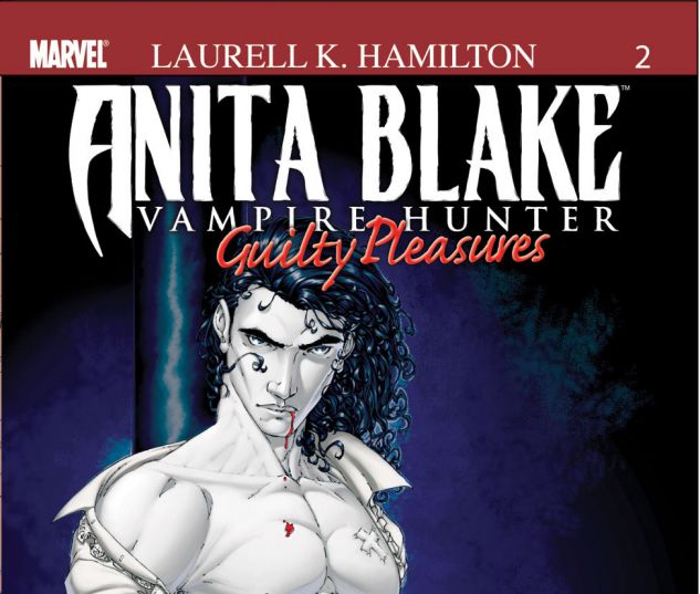 ANITA BLAKE, VAMPIRE HUNTER: GUILTY PLEASURES (2006) #2 Cover