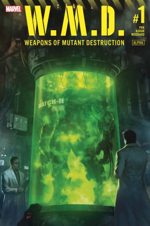 Weapons of Mutant Destruction: Alpha  #1