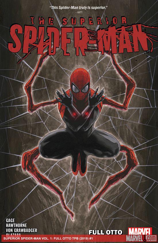 Superior Spider-Man Vol. 1: Full Otto (Trade Paperback)
