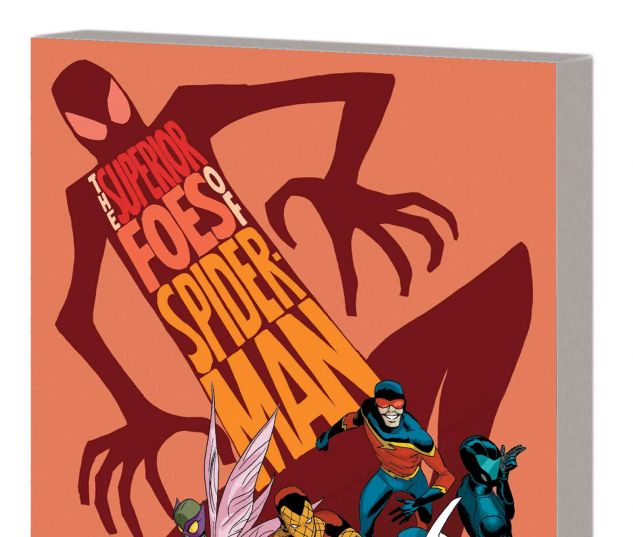 THE SUPERIOR FOES OF SPIDER-MAN VOL. 1: GETTING THE BAND BACK TOGETHER TPB