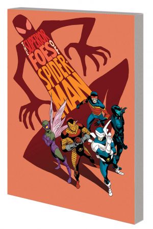 THE SUPERIOR FOES OF SPIDER-MAN VOL. 1: GETTING THE BAND BACK TOGETHER TPB (Trade Paperback)