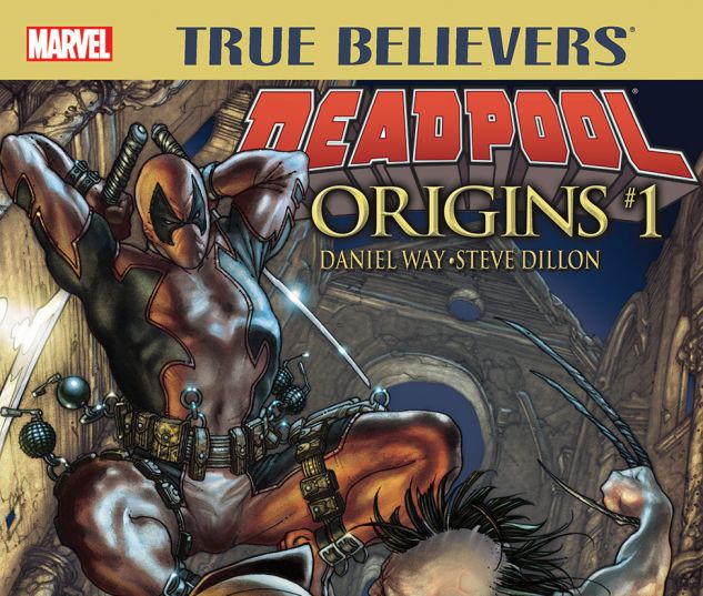 True Believers: Deadpool Origins