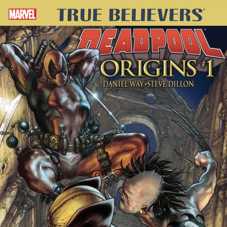 True Believers: Deadpool Origins (2016)