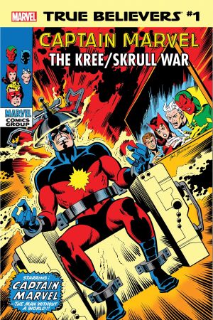 True Believers: Captain Marvel - The Kree/Skrull War (2019) #1