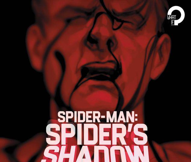 Spider-Man: Spider’S Shadow #1