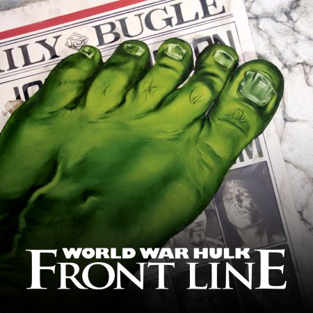 World War Hulk: Front Line (2007)