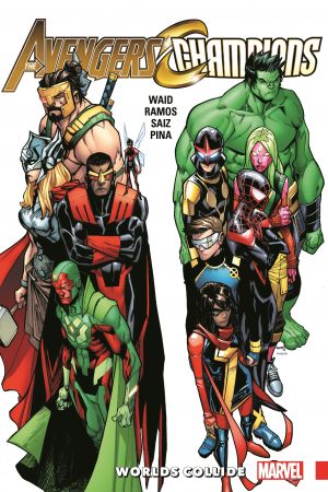 Avengers & Champions: Worlds Collide (Trade Paperback)