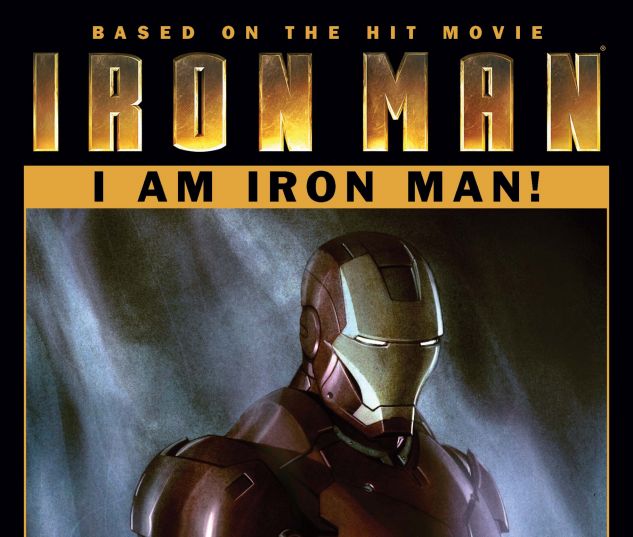 IRON MAN: I AM IRON MAN! (2010) #1