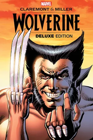 Wolverine By Claremont & Miller: Deluxe Edition (Trade Paperback