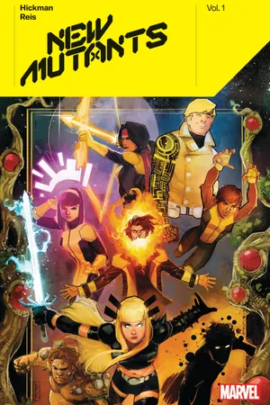 NEW MUTANTS BY JONATHAN HICKMAN VOL. 1 (Trade Paperback)