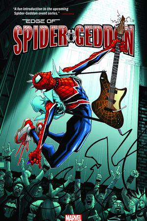 Spider-Geddon: Edge of Spider-Geddon (Trade Paperback)