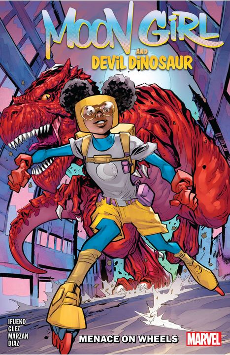 Moon Girl And Devil Dinosaur: Menace On Wheels (Trade Paperback)