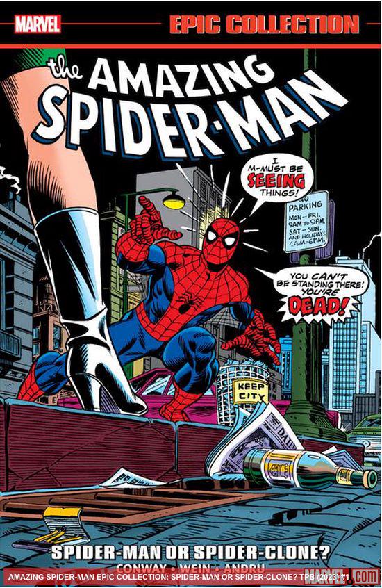 AMAZING SPIDER-MAN EPIC COLLECTION: SPIDER-MAN OR SPIDER-CLONE? TPB (Trade Paperback)