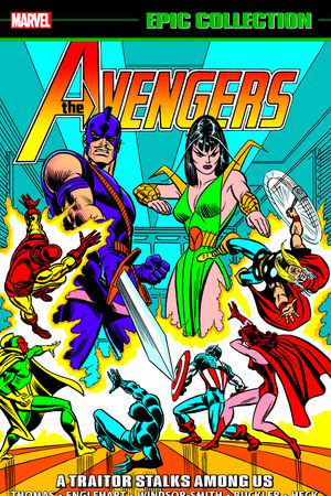Avengers Epic Collection: A Traitor Stalks Among Us (Trade Paperback)