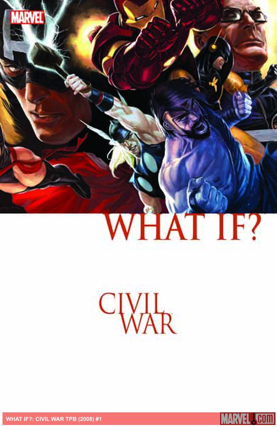 WHAT IF?: CIVIL WAR TPB (Trade Paperback)