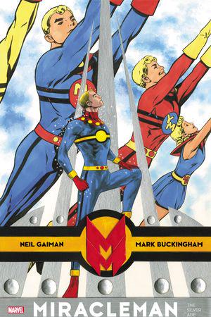 MIRACLEMAN BY GAIMAN & BUCKINGHAM: THE SILVER AGE TPB (Trade Paperback)