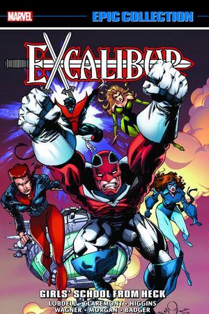 Excalibur Epic Collection: Girls' School From Heck (Trade Paperback)
