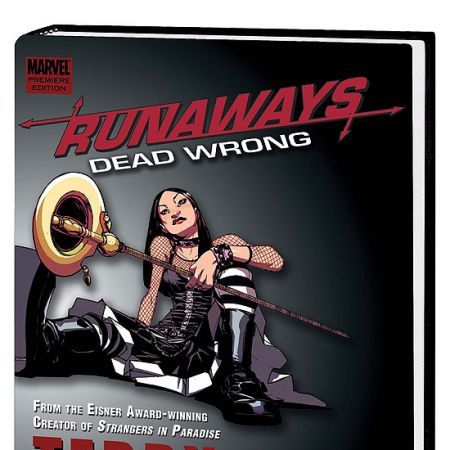 Runaways: Dead Wrong (2009 - Present)