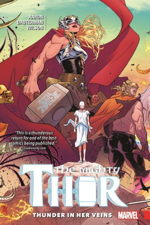 Mighty Thor Vol. 1: Thunder in Her Veins (Trade Paperback)